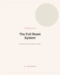 The Full Reset System